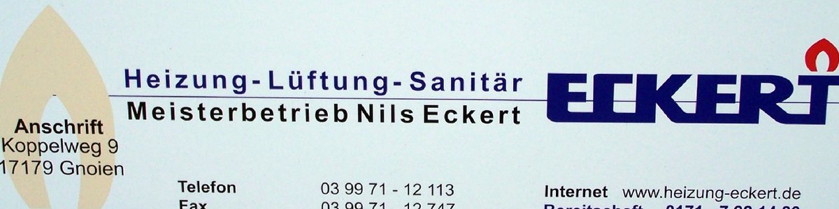 Heizung & Sanitär Nils Eckert * Koppelweg 9 * 17179 Gnoien